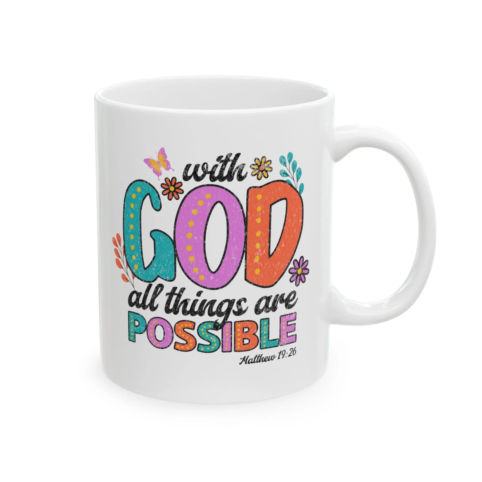 All Things Are Possible 11oz Mug