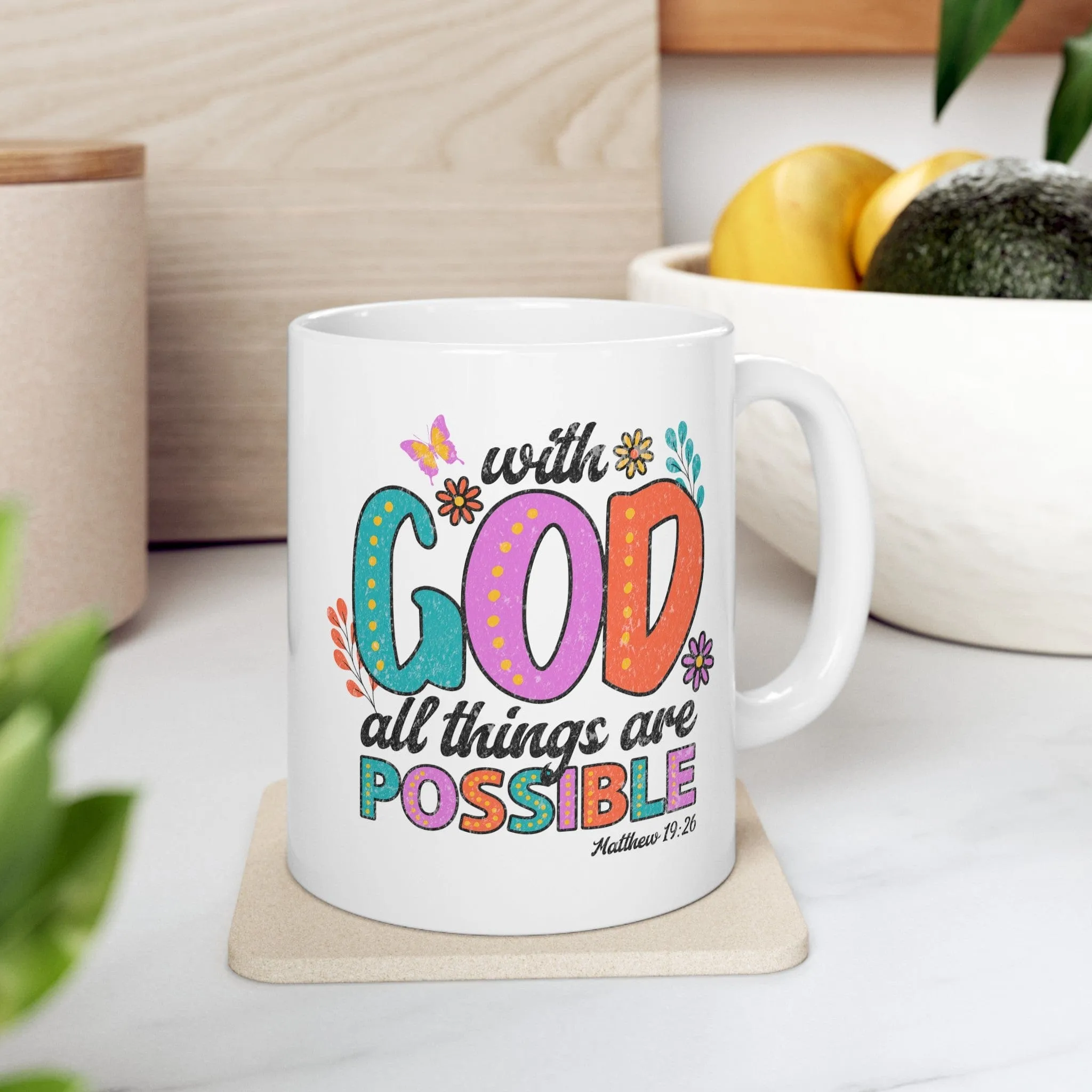 All Things Are Possible 11oz Mug