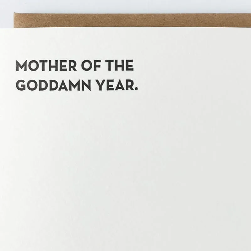 "Mother of the Goddamn Year" Card