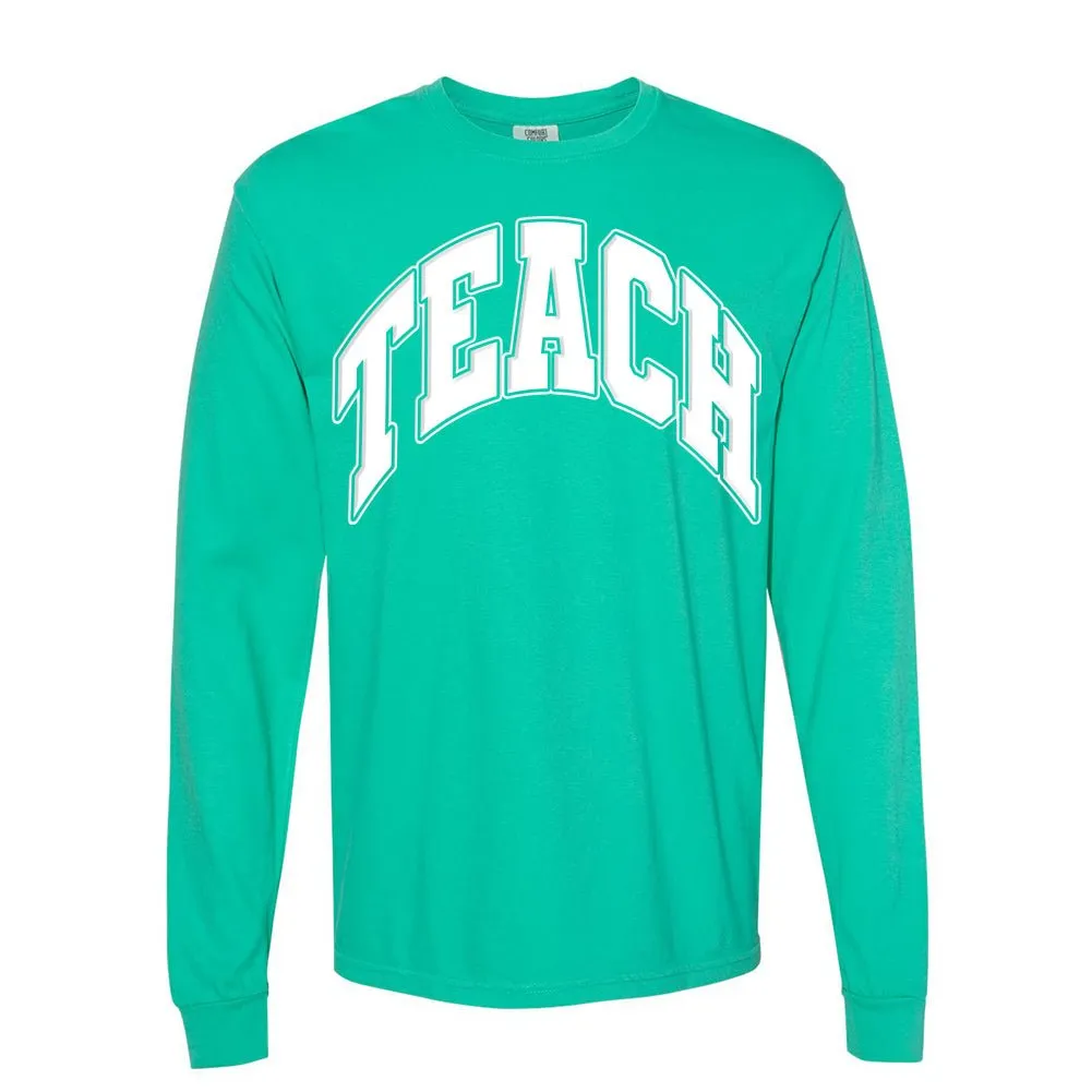 'Teach' PUFF Long Sleeve T-Shirt