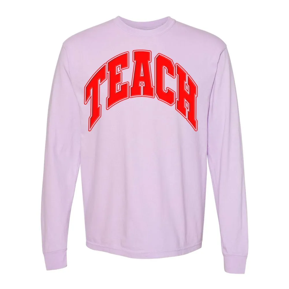 'Teach' PUFF Long Sleeve T-Shirt