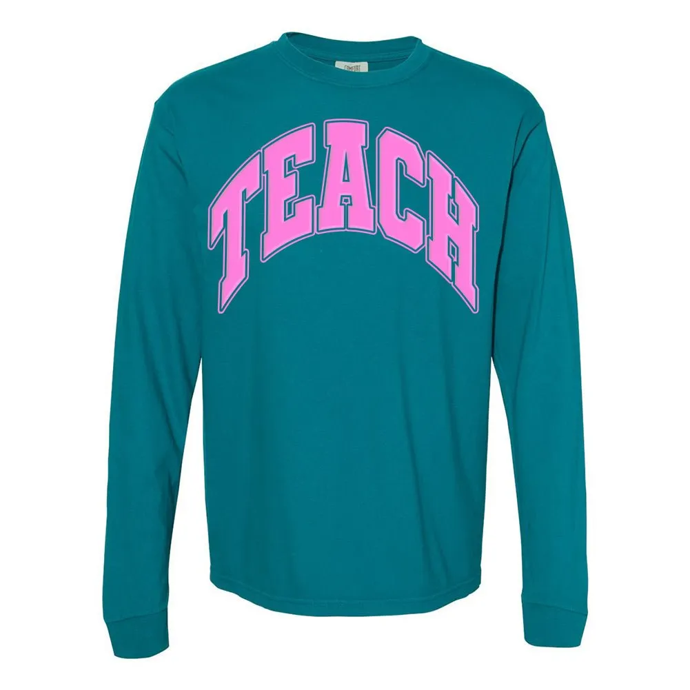 'Teach' PUFF Long Sleeve T-Shirt