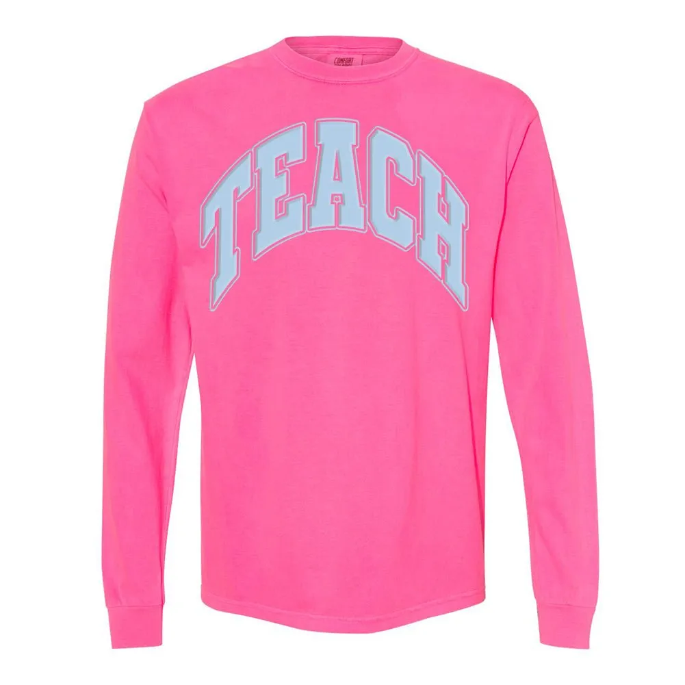 'Teach' PUFF Long Sleeve T-Shirt